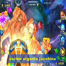 corino urgente jacobina